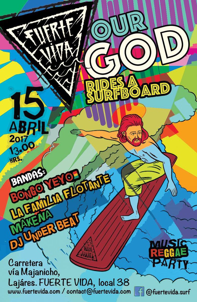 15 April OUR GOD rides a Surfboard #Fuerteventura #CanaryIslands #Reggae Fuerte Vida presenta #surfing