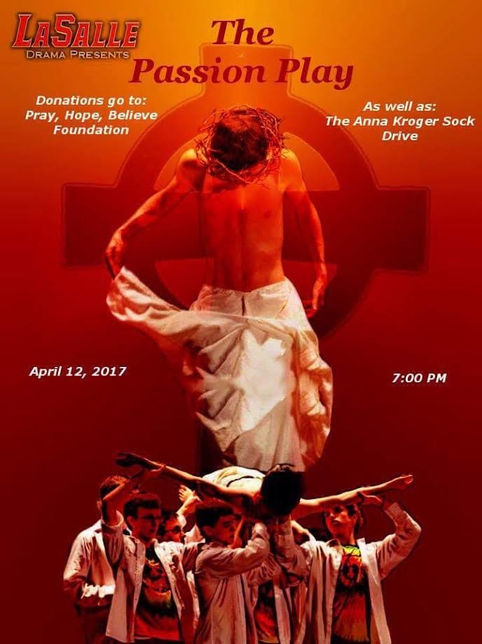 LaSallePride's tweet image. Passion Play: Wed 4/12 at 7 in the gym. Free Admission.  Accepting donations to @PHBFoundation &amp;amp; Anna Kroger Sock Drive.