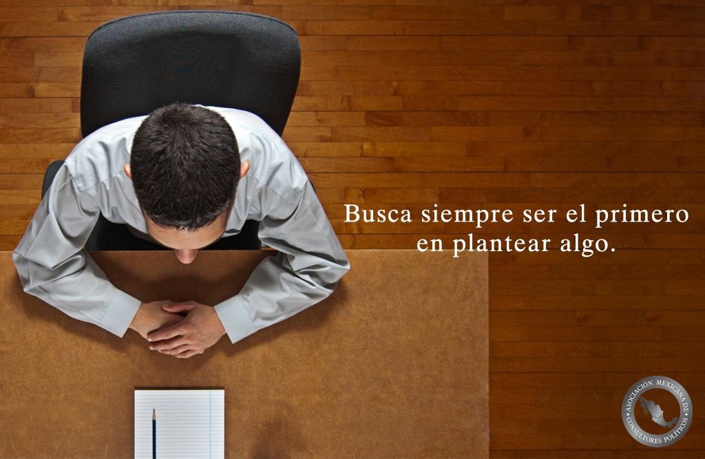 En una estrategia electoral quien se anticipa impone las reglas y adquiere ventajas. #ReglaDeOro