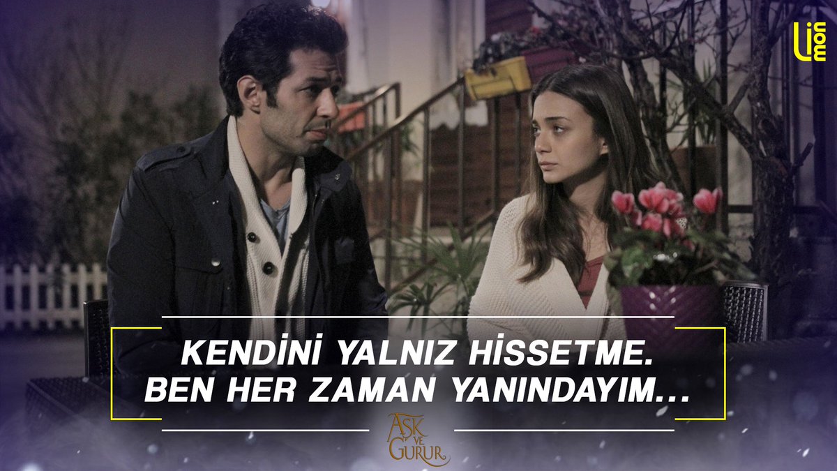 Kendini yalnız hissetme. Ben her zaman yanındayım…

#LimonSunar #AşkveGurur