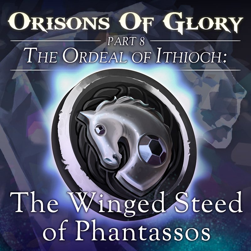 Orisons of Glory - Part 8 is here!
Take part in this updated Saga with a new PvP twist.