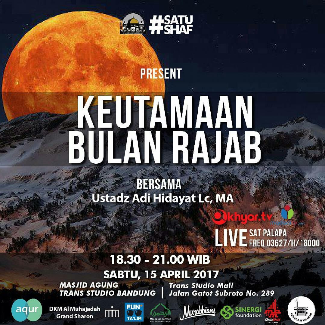 Jadwal Kajian. Sabtu, 15 Apr 2017. Pukul 18.30 - 21.00 WIB. Di Masjid Agung TSM Bdg... instagram.com/p/BSwxwCrjaUN/