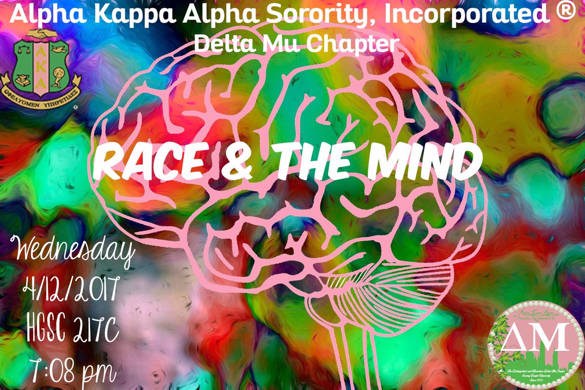 DeltaMu_AKAs's tweet photo. How do race relations affect mental health? Find out tomorrow night at 7:08 PM in HGSC room 217C! 👀💕💚 https://t.co/tNV3ONJWw3