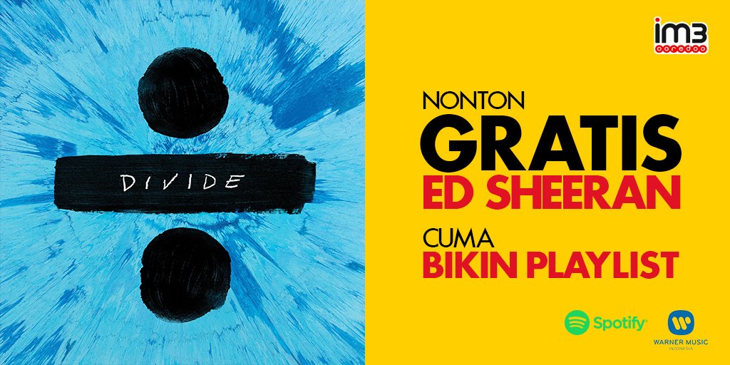 indosatim3's tweet photo. Buat playlist Ed Sheeran di Spotify Premium sekarang sebelum kamu menyesal! #StreamOnTerus #playlistED #TakeMeToED https://t.co/LeEO4BqxKX https://t.co/jbuivBTP9L