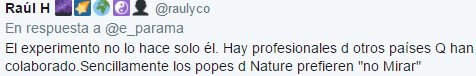 El experimento que confirma la memoria del agua no lo hace solo Montagnier. Hay profesionales de otros países que han colaborado.Sencillamente los popes de Nature prefieren "no Mirar"