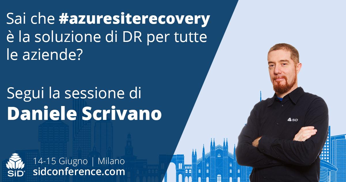 Dan_Writer's tweet photo. Al #sidit17 vieni a scoprire #azuresiterecovery per la #BusinessContinuity e il #DisasterRecovery per le aziende di qualsiasi dimensione! https://t.co/xop0y2MV8T