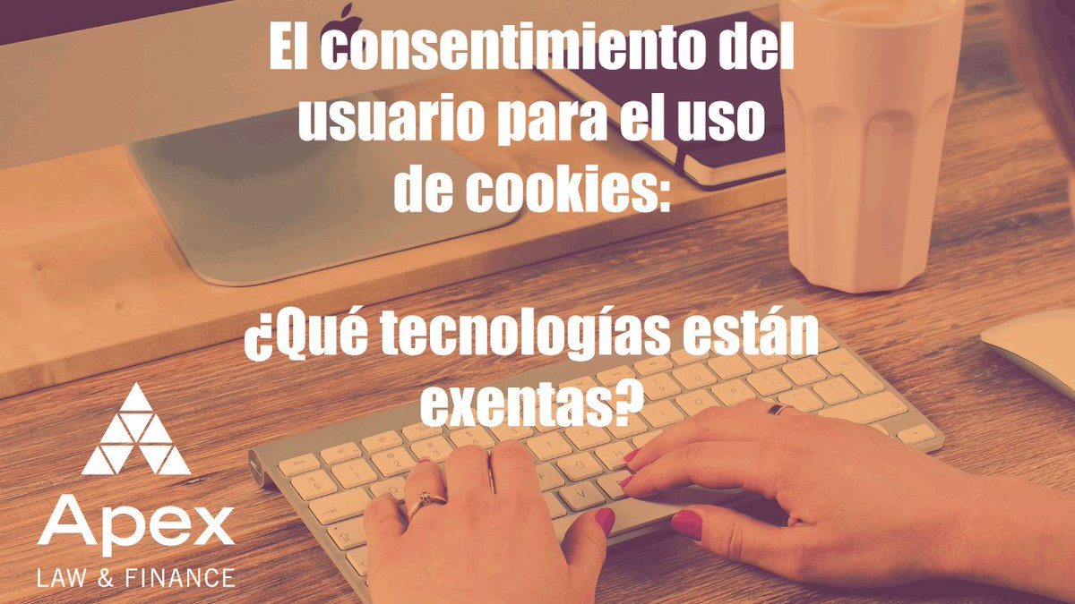 El consentimiento del usuario para el uso de cookies: ¿Qué tecnologías están exentas? ☑️💻
goo.gl/sffLvp