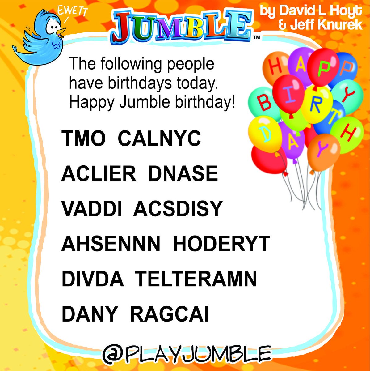 PlayJumble's tweet photo. Is today your birthday? If it is...HAPPY BIRTHDAY to you and these famous people (written in Jumblese). #jumble #Jumblese #HappyBirthday https://t.co/URZaADjvjU
