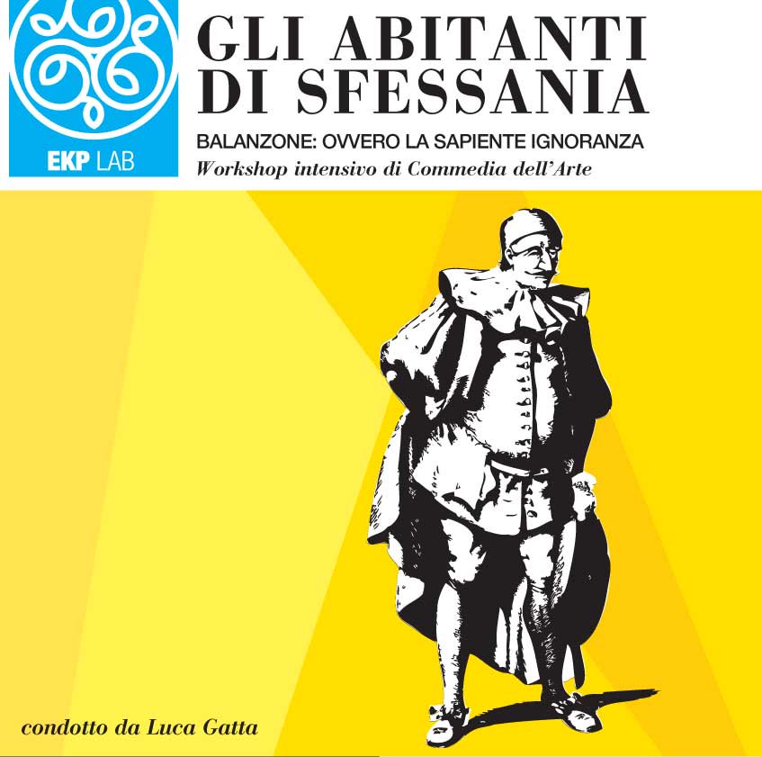 EnKaiPanCoop's tweet photo. #Balanzone: ovvero la sapiente ignoranza #workshop intensivo di #commediadellarte a #Napoli 28-30 aprile. Info: progetti@enkaipan.com https://t.co/2O5TlNvkEX