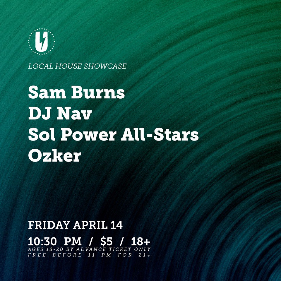 THIS Friday Night 4/14/17 @ U Street Music Hall......
w/ Sam Burns, DJ Nav, Sol Power All Stars and Ozker 
 10:30pm - 3am / FREE B4  11pm $5