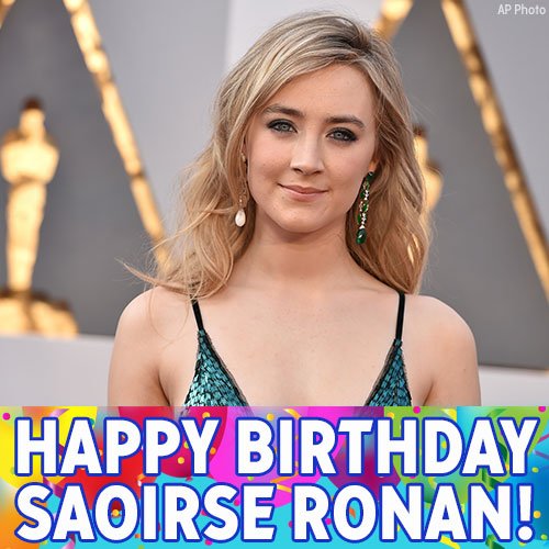 Happy Birthday to Oscar-nominated actress Saoirse Ronan! 