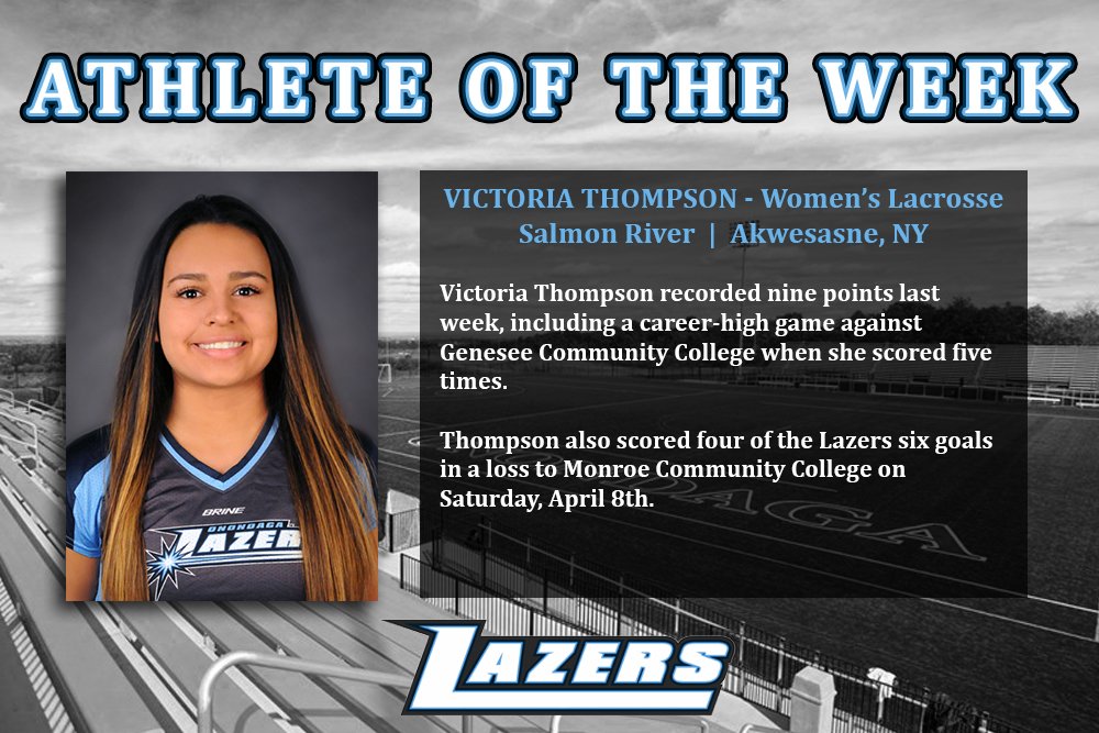 Lazers Female Athlete of the Week goes to Victoria Thompson <a href="/occwlax/">Onondaga Women's Lax</a>