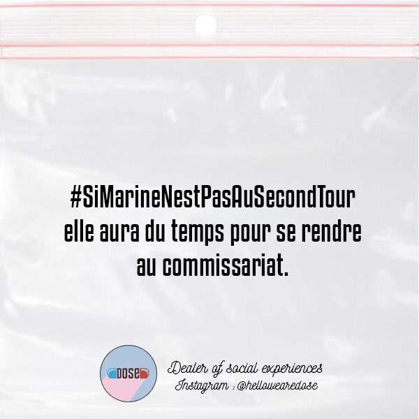 HelloWeAreDose's tweet photo. #SiMarineNestPasAuSecondTour elle aura du temps pour se rendre au commissariat 👮! https://t.co/61UPYtkbhq