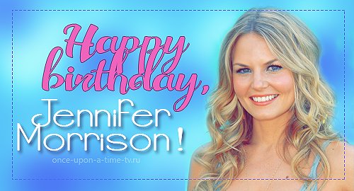Happy Birthday, Jennifer Morrison! -   