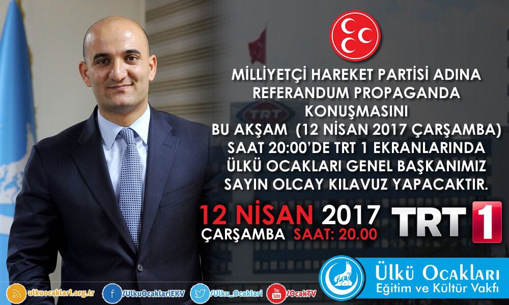 Referandum propaganda konuşmasını bu akşam Ülkü Ocakları Genel Başkanımız Sn. Olcay Kılavuz Beyefendi yapacaktır.