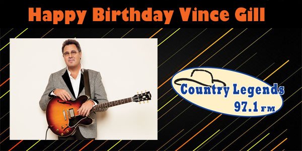 Happy Birthday To Vince Gill Who Was Born On This Day In 1957! 