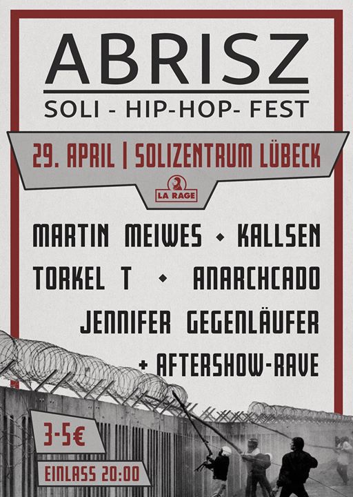 Samstag, 29. April: Soli Hip-Hop Fest im #Solizentrum #Lübeck! - #JuKoHL #Abrisz #Sportkorn #RostockerIce #Trash #Schneppes