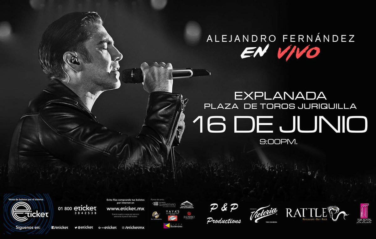 MentesDMx's tweet photo. Sociales | Alejandro Fernández En Querétaro. 
16 de Junio, 21:00 Hrs. Explanada de Plaza de Toros Juriquilla. Boletos en  eticket.mx https://t.co/J4lCgaWC2d