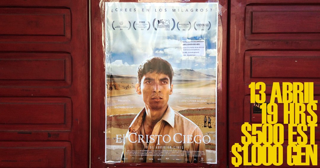 Te invitamos al estreno nacional de El Cristo Ciego. Este jueves 13 de abril en el auditorio de nuestra sede (Colo-Colo #1855).