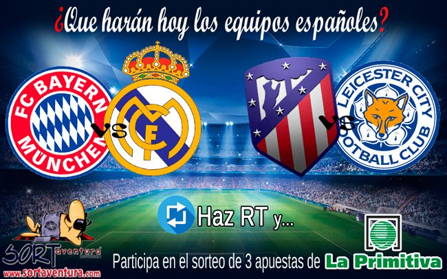 sortaventura's tweet photo. ⚽️Noche de #UCL! #AtletiLeicester y #BayernRealMadrid
¿QUE PASARÁ? VOTA YA
¡Haz RT y GANA UNA PRIMITIVA DE 3 APUESTAS!
#LaAventuraDeLaSuerte https://t.co/G8BFO43voR
