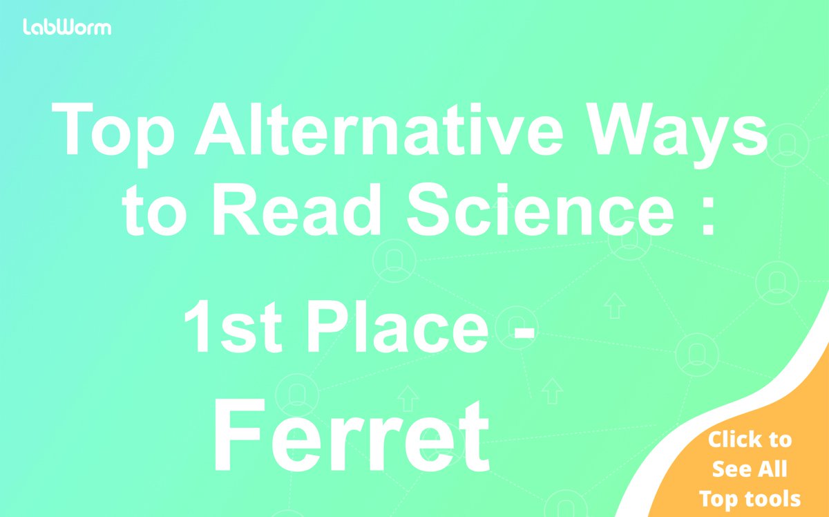 This week on LabWorm.com - a spotlight on the Top Alternative Ways to Read Science Like a Hipster:
1st place goes to Ferret!