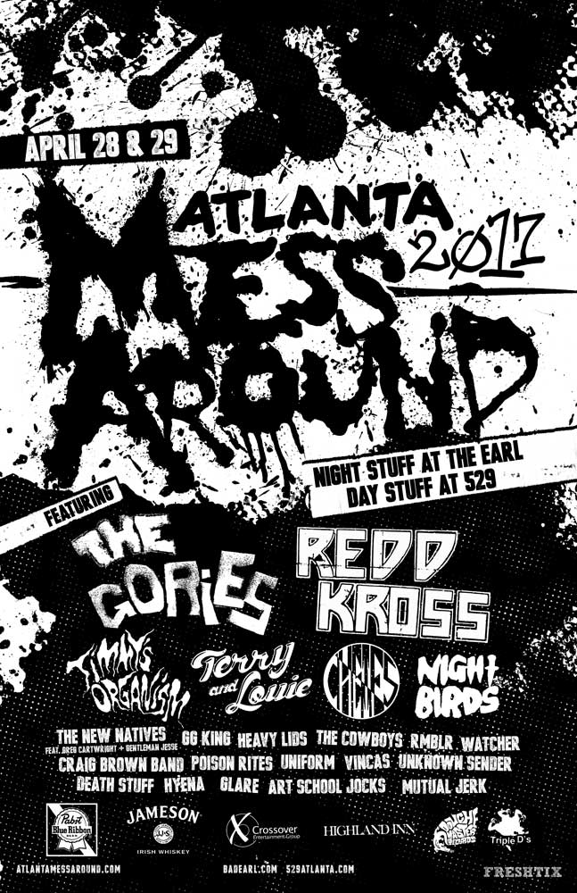 Updated <a href="/ATLMessAround/">Atlanta Mess-Around</a> flyer. Legendary weekend ahead. First ATL Gories show &amp; <a href="/reddkross/">Redd Kross</a> (w/ Dale Crover). Get tickets folks!