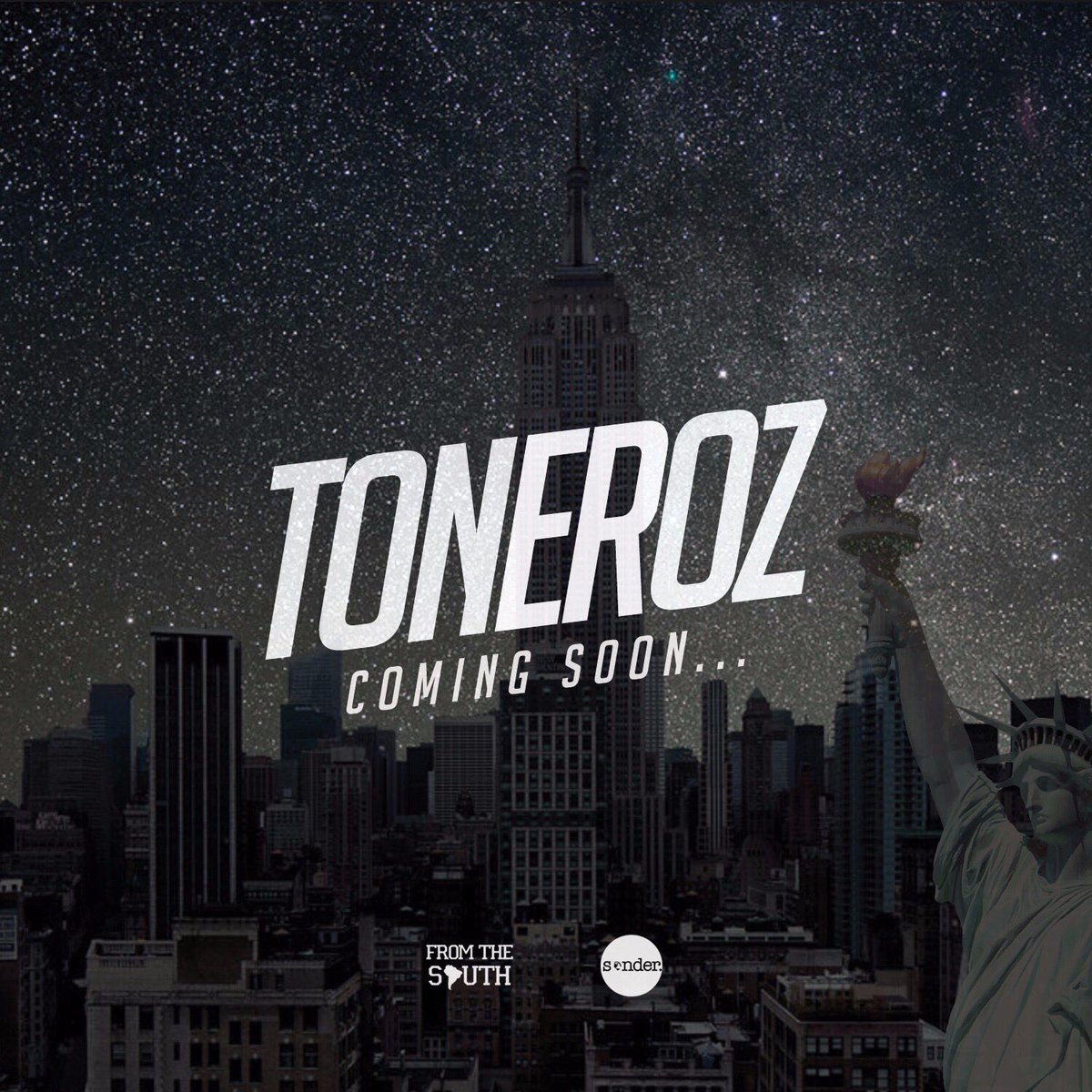 TonerozFTS's tweet photo. Toneroz Takeover NYC 🗽 @FromTheSouthMG @sonderworldwide Dates &amp; More Info Coming Soon ! #FromTheSouth #Toneroz #SonderWorldWide #NYC https://t.co/T1b5Vc3o3g
