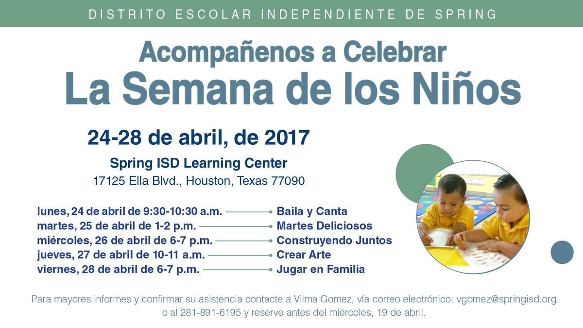 SpringISD's tweet photo. #YoSoySpringISD #Celebra #LaSemanadelosNiños con @SpringISD Puede asistir a todas o seleccione las que son de su interés! #CadaNiñoCadaDía https://t.co/cihAfIQmJb