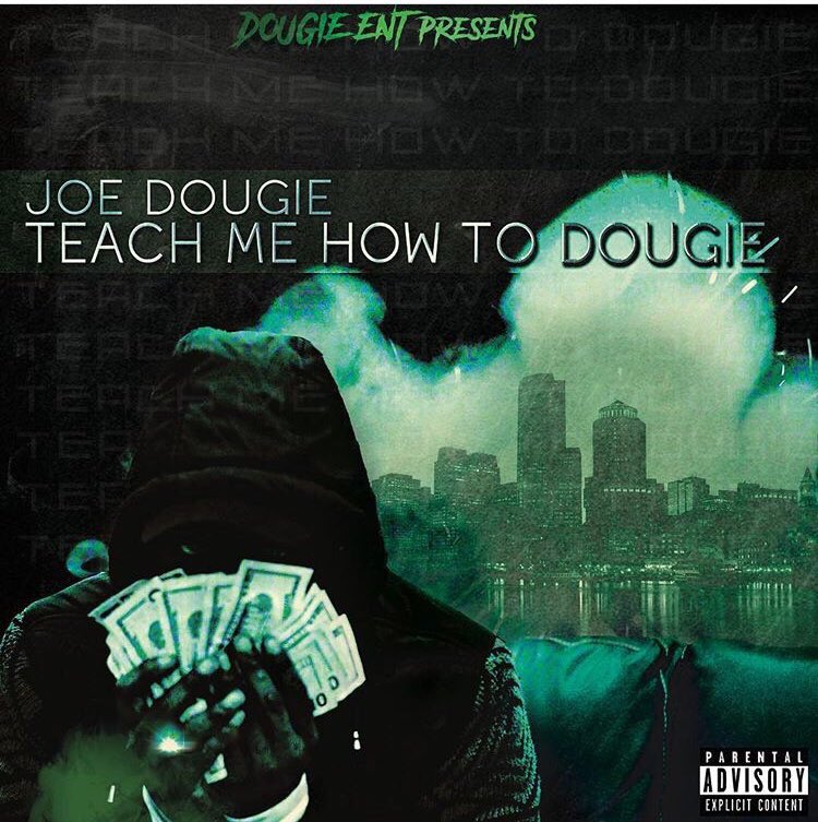 ItBeThatDude's tweet photo. OUT NOW- https://t.co/DE7Yar9ZFb. TEACH ME HOW TO DOUGIE (2017) https://t.co/kWp0H1UQoW