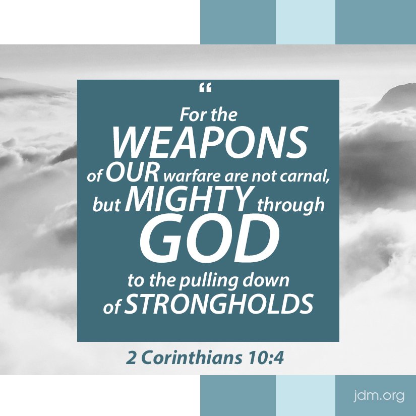 jesse_duplantis's tweet image. "For the weapons of our warfare are not carnal, but mighty through God to the pulling down of strong holds." 2 Corinthians 10:4