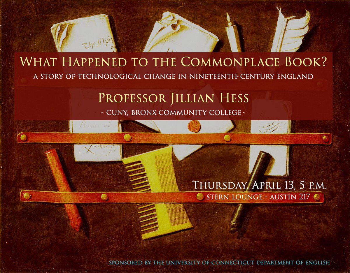 TODAY 5PM Stern Lounge | "What Happened to the Commonplace Book? 
feat. Prof. Jillian Hess (<a href="/BCCcuny/">Bronx Comm. College</a>) <a href="/UCHI_UConn/">UConn Humanities</a> <a href="/UConnCLAS/">UConn CLAS</a> <a href="/UConnHistory/">UConn History Dept</a>