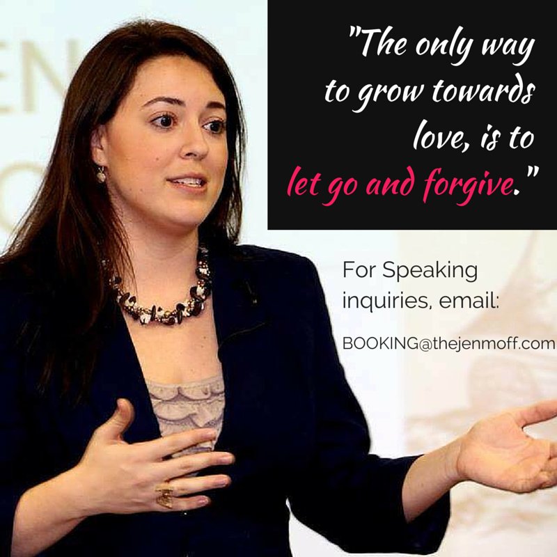 thejenmoff's tweet image. "The only way to grow towards love, is to let go and forgive." @thejenmoff #MBLC #speaker #bookme