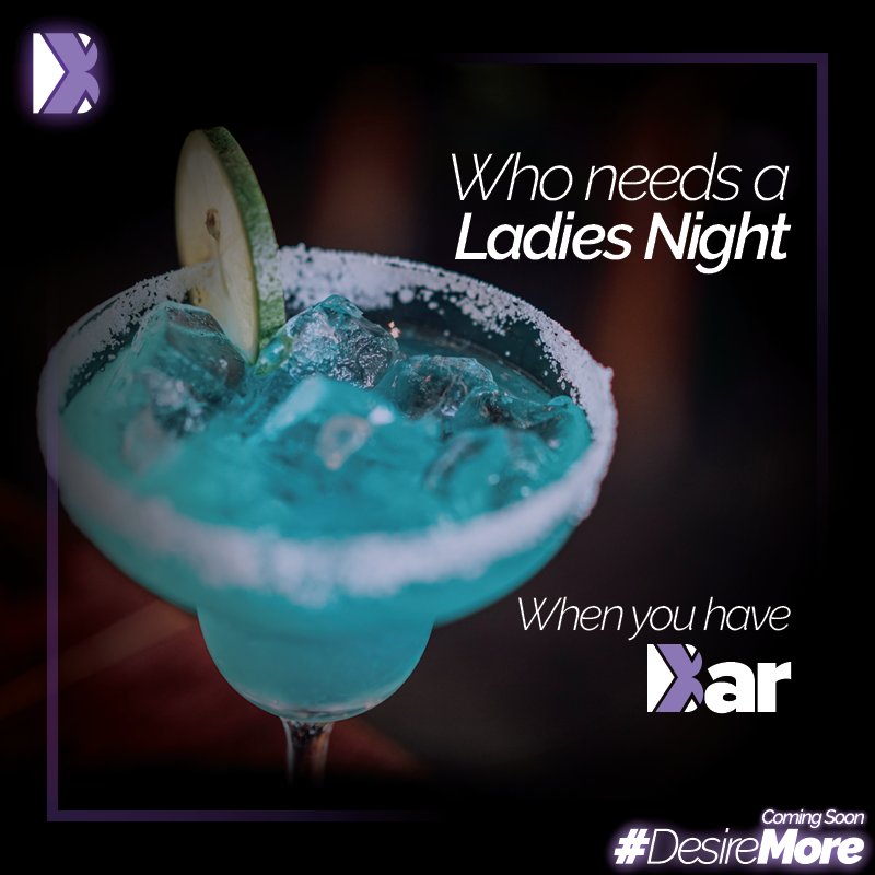 drink_tech's tweet photo. Every day is like a ladies night with Bar-X. 
#BarX #DesireMore #ComingSoon #Drink #LadiesNight https://t.co/nSPJE3zo4N
