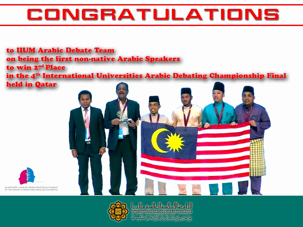 OfficialIIUM's tweet photo. Congratulations to our Arabic Debate team, first non-native speakers to win 2nd place in 4th #IUADC. #iium @NajibRazak @drasyrafwajdi #MOHE https://t.co/wUnLnTojle