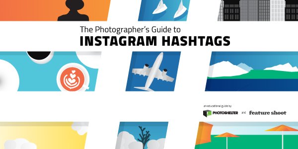 photoshelter's tweet photo. Our new guide is a curated list of the best Instagram hashtags to help photographers get their work out there. https://t.co/Sk9J5heYkQ https://t.co/NP8KN3fLJ8