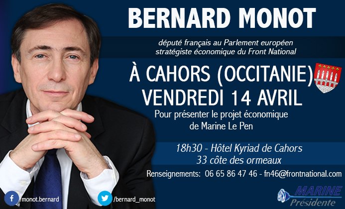 Bernard_Monot's tweet photo. Je serai demain en #Occitanie devant les patriotes du #FN46 pour soutenir #Marine2017 @EmmanuelCrenne @FN_infos https://t.co/Mi5f2taTMt
