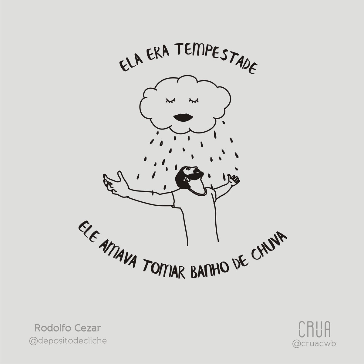 cruacwb's tweet photo. Ela era tempestade e ele adorava tomar banho de chuva ♥ https://t.co/5QZgu2KnCZ