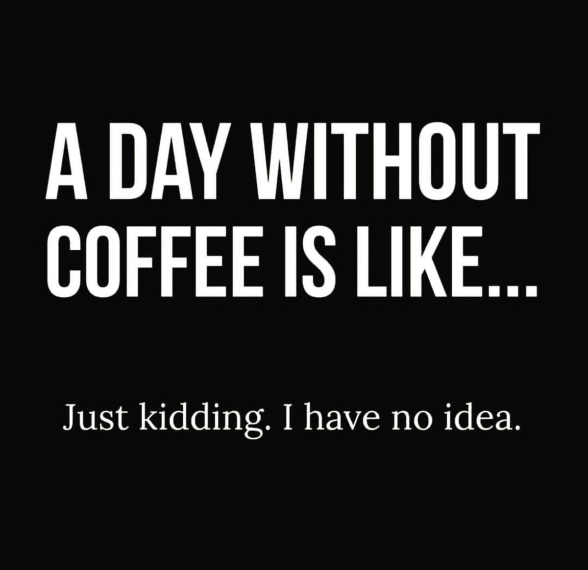 chapelrowcoffee's tweet photo. Praying that day never comes round ☕️ 🙏 #CoffeeAddict #CoffeeLover #coffeetime #coffee https://t.co/mh1QxKtapB
