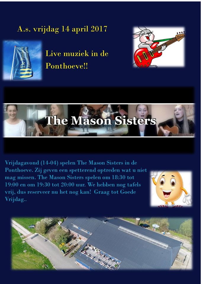 Morgen in de Ponthoeve Live Muziek van de Mason Sisters! Kom jij ook kijken en luisteren..