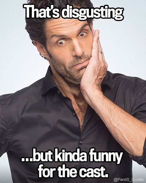 PandS_quotes's tweet photo. "That’s disgusting…but kinda funny for the cast." @mycorreale #EP256 https://t.co/U4uTuxLNC0