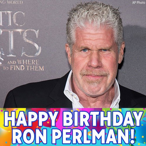Happy Birthday to actor Ron Perlman! 