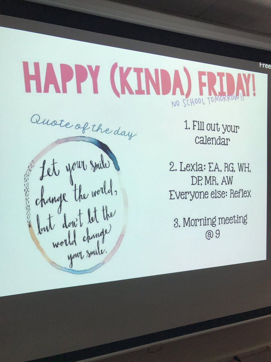 MrFarleyAD's tweet photo. Quote of the day! Happy (kinda) Friday, 4F -- no school tomorrow 4/14. https://t.co/nuZ71pPhst