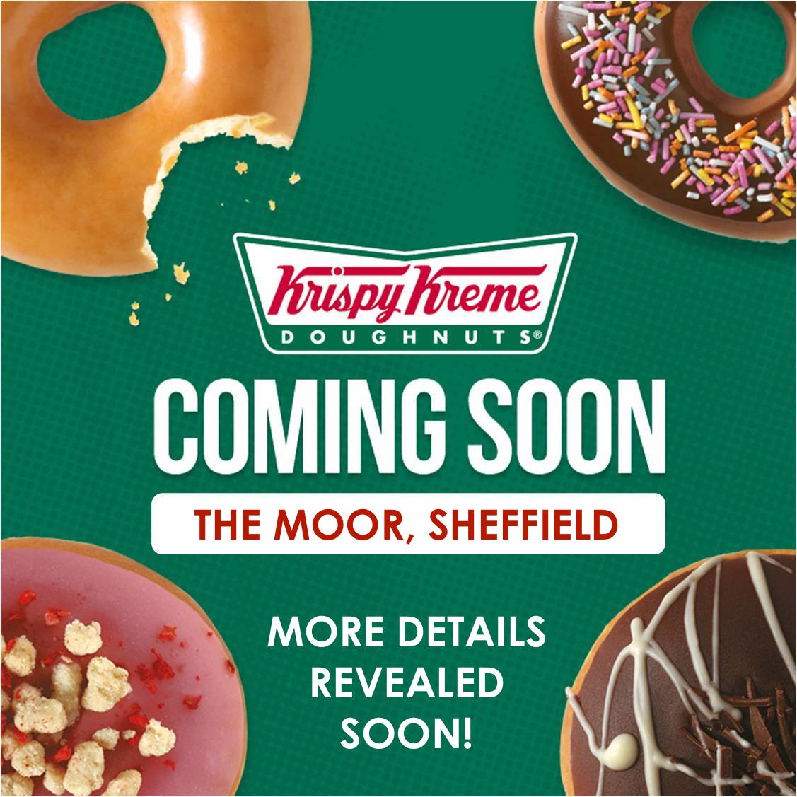 krispykremeUK's tweet photo. Hey, we're excited to announce that we're coming soon to @MoorSheffield! Keep your eyes peeled for updates... https://t.co/JuX8RM2MSF