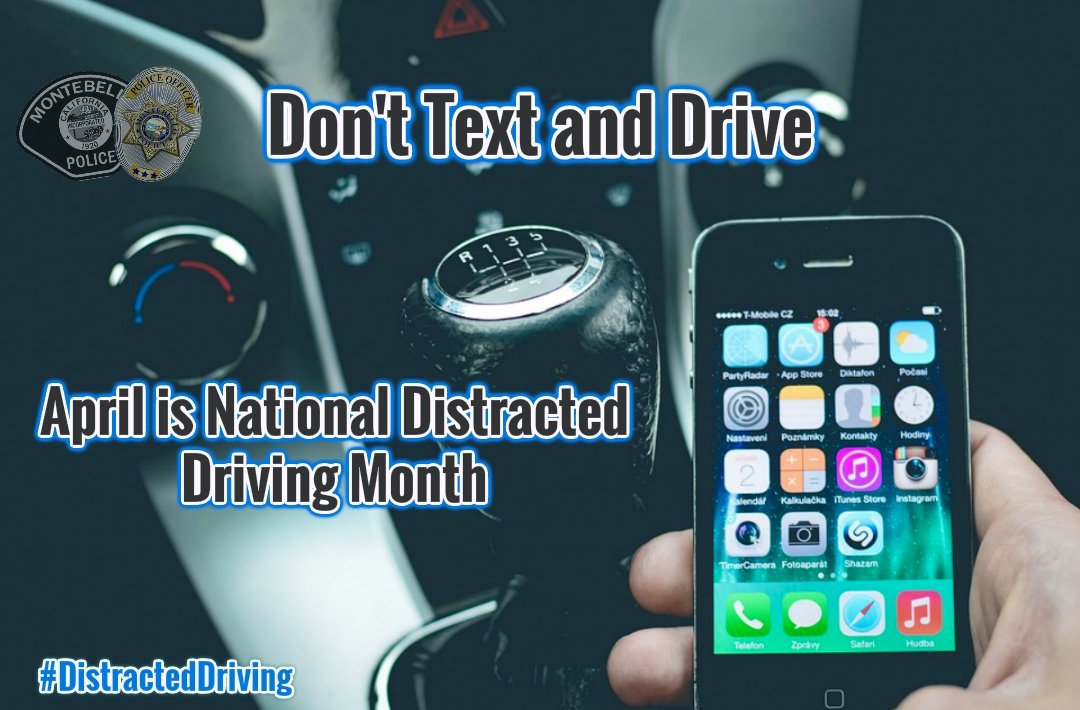 MontebelloPD's tweet photo. NEWS RELEASE: April is #NationalDistractedDriving Awareness Month. #DontTextDrive - https://t.co/r0P1SJx8do https://t.co/xYANegalXj