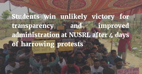 LegallyIndia's tweet photo. What a victory: NUSRL students win wonderful concessions from new temp VC to fix many things, suspend 4-day protest… https://t.co/rDcwULaBbs https://t.co/KzktTBGsPi