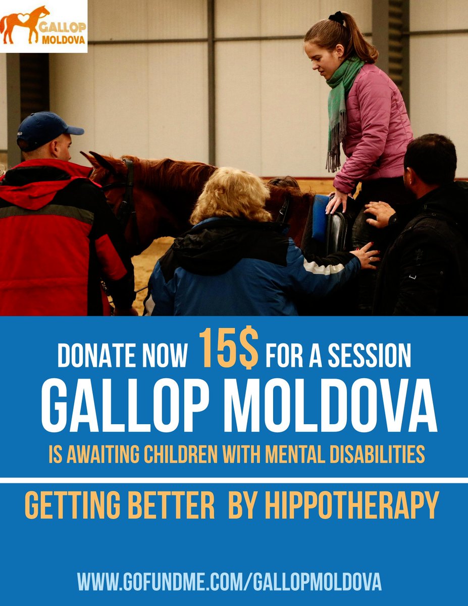 gofundme.com/GallopMoldova Fund the kids with mental disabilities to take hippo-therapy courses to get better!