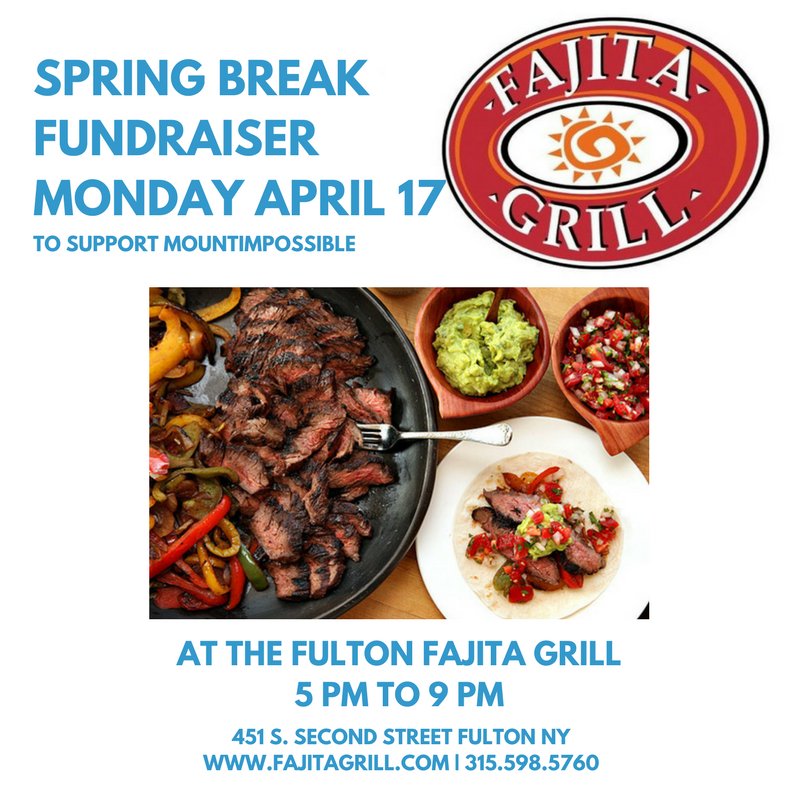Hey!  April 17th is the #fultonny Fajita Grill Fundraiser Night, 5 pm- 9 pm. Stop by, grab some food &amp; support the #Mountimpossible project!
