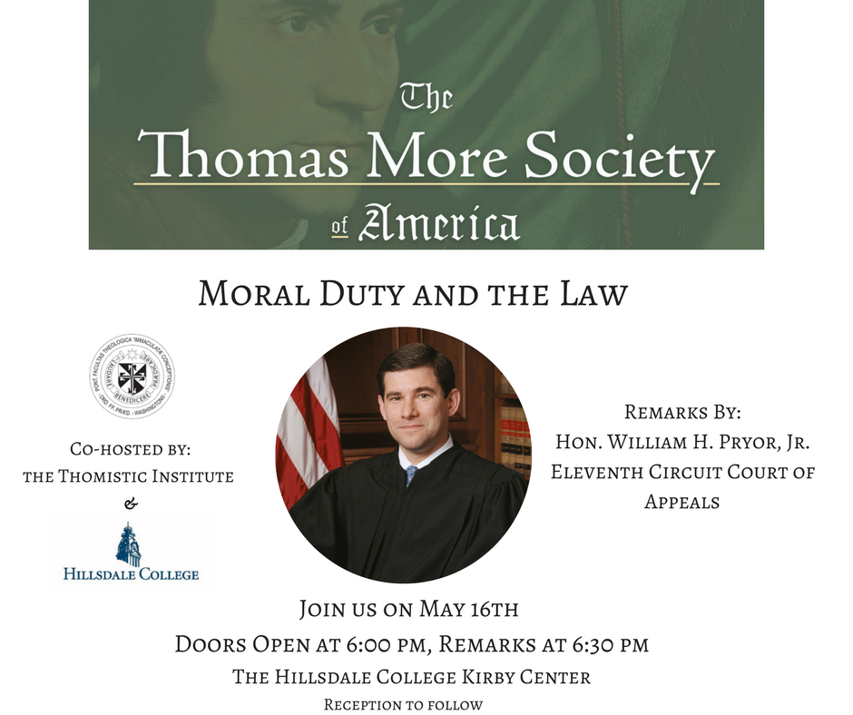 Join us for Judge William Pryor's remarks on "Moral Duty &amp; the Law" May 16 at the @KirbyCenter at 6pm.