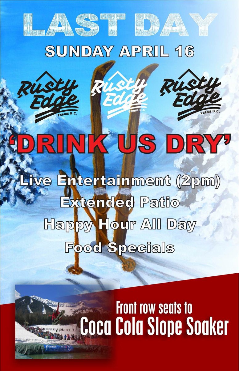 rustyedgebar's tweet photo. FINAL WEEKEND!! Come drink us dry. PLUS: front row seats to the slope soaker on Sunday. https://t.co/S2GKYTKcev