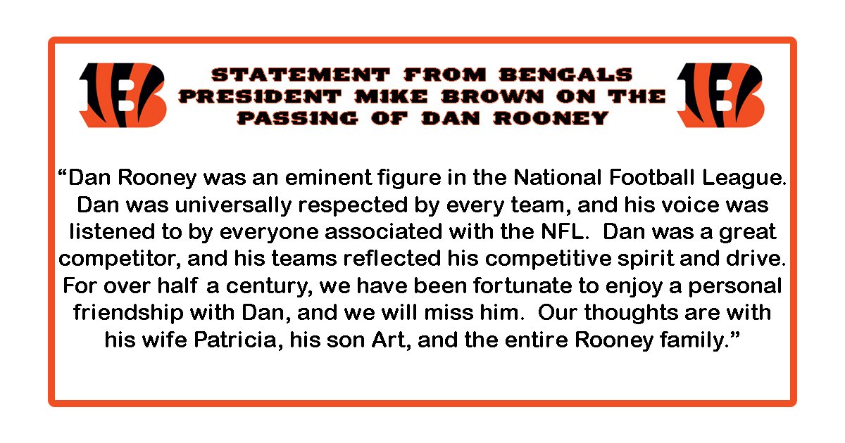 Statement from #Bengals President Mike Brown on the passing of Dan Rooney https://t.co/iOj750RWE1